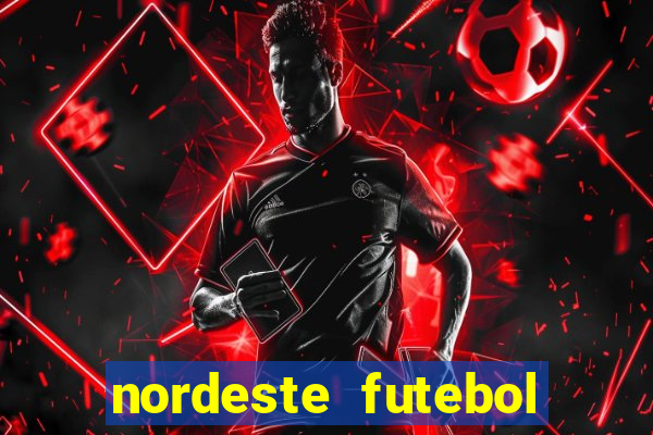 nordeste futebol vip net